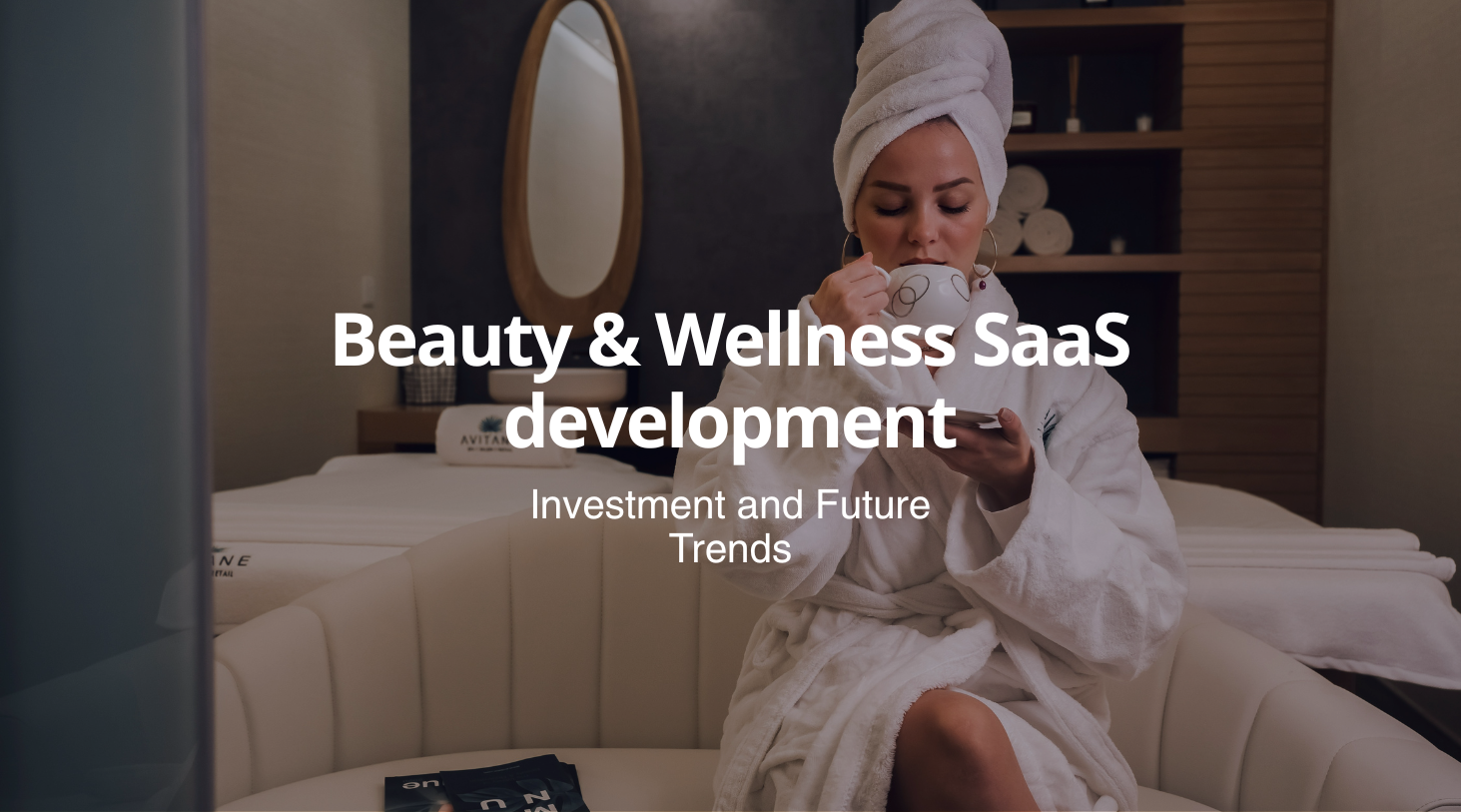 How SaaS Is Transforming the Beauty & Wellness Industry in 2025: Cost of building